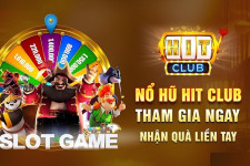 Hitclub - Game: Thiên Đường Giải Trí Uy Tín Số 1 Việt Nam